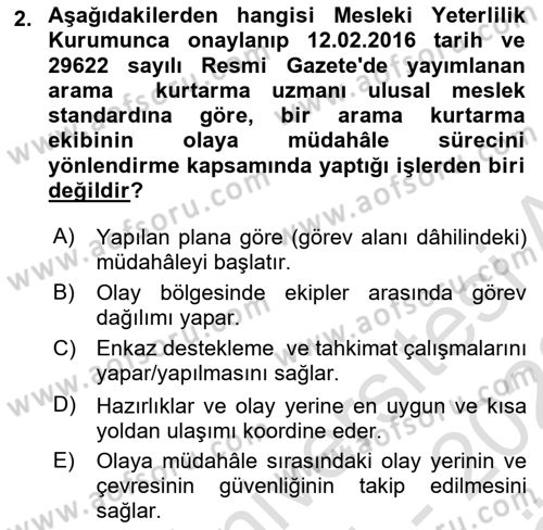 Afet ve Acil Durumlarda İş Sağlığı ve Güvenliği Dersi 2021 - 2022 Yılı (Vize) Ara Sınavı 2. Soru