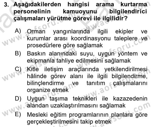 Afet ve Acil Durumlarda İş Sağlığı ve Güvenliği Dersi 2021 - 2022 Yılı (Vize) Ara Sınavı 3. Soru