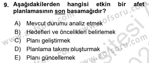 Afet ve Acil Durumlarda İş Sağlığı ve Güvenliği Dersi 2021 - 2022 Yılı (Vize) Ara Sınavı 9. Soru