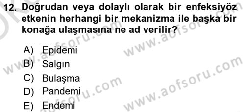 Afet ve Acil Durumlarda İş Sağlığı ve Güvenliği Dersi 2021 - 2022 Yılı Yaz Okulu Sınavı 12. Soru