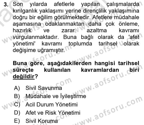 Afet ve Acil Durumlarda İş Sağlığı ve Güvenliği Dersi 2023 - 2024 Yılı (Vize) Ara Sınavı 3. Soru