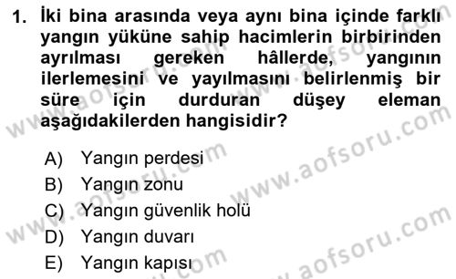 Temel Yangın Güvenliği Dersi 2020 - 2021 Yılı Yaz Okulu Sınavı 1. Soru