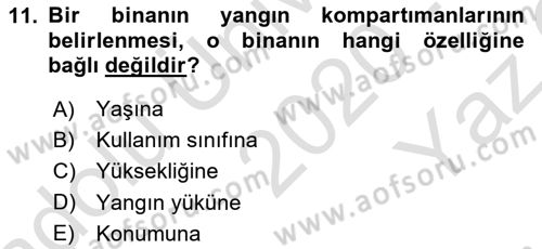 Temel Yangın Güvenliği Dersi 2020 - 2021 Yılı Yaz Okulu Sınavı 11. Soru