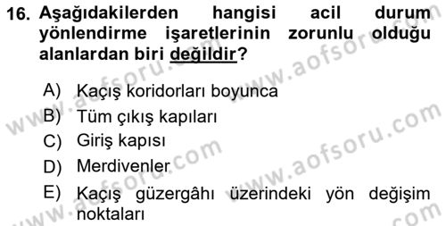 Temel Yangın Güvenliği Dersi 2020 - 2021 Yılı Yaz Okulu Sınavı 16. Soru