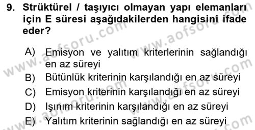 Temel Yangın Güvenliği Dersi 2020 - 2021 Yılı Yaz Okulu Sınavı 9. Soru