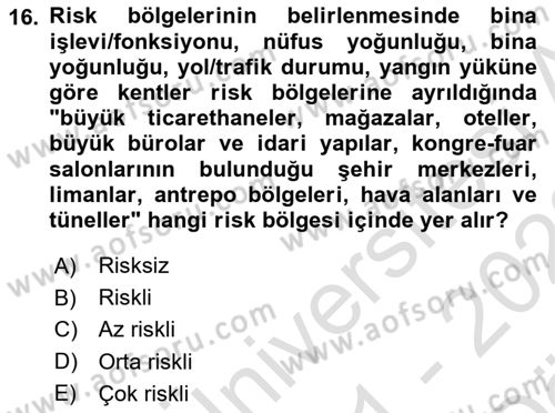Temel Yangın Güvenliği Dersi 2021 - 2022 Yılı (Vize) Ara Sınav Soruları 16. Soru