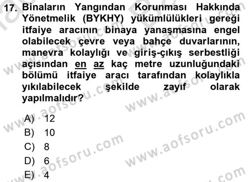 Temel Yangın Güvenliği Dersi 2021 - 2022 Yılı (Vize) Ara Sınav Soruları 17. Soru