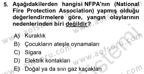 Temel Yangın Güvenliği Dersi 2021 - 2022 Yılı (Vize) Ara Sınav Soruları 5. Soru
