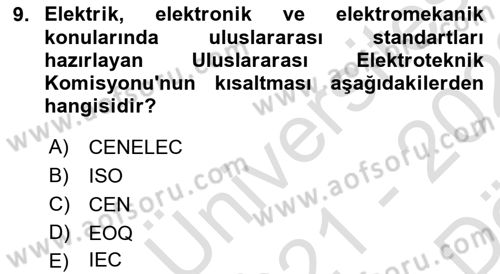 Temel Yangın Güvenliği Dersi 2021 - 2022 Yılı (Vize) Ara Sınav Soruları 9. Soru