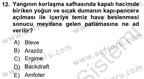 Temel Yangın Güvenliği Dersi 2021 - 2022 Yılı (Final) Dönem Sonu Sınav Soruları 12. Soru