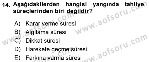 Temel Yangın Güvenliği Dersi 2021 - 2022 Yılı (Final) Dönem Sonu Sınav Soruları 14. Soru