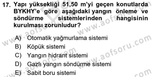 Temel Yangın Güvenliği Dersi 2021 - 2022 Yılı (Final) Dönem Sonu Sınav Soruları 17. Soru