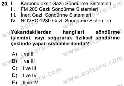Temel Yangın Güvenliği Dersi 2021 - 2022 Yılı (Final) Dönem Sonu Sınav Soruları 20. Soru