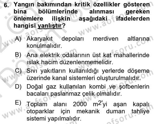 Temel Yangın Güvenliği Dersi 2021 - 2022 Yılı (Final) Dönem Sonu Sınav Soruları 6. Soru
