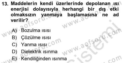 Temel Yangın Güvenliği Dersi 2021 - 2022 Yılı Yaz Okulu Sınav Soruları 13. Soru