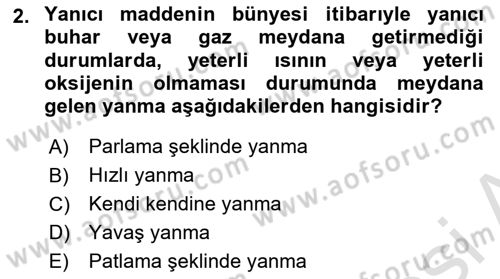 Temel Yangın Güvenliği Dersi 2021 - 2022 Yılı Yaz Okulu Sınav Soruları 2. Soru