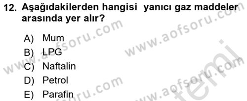 Temel Yangın Güvenliği Dersi 2022 - 2023 Yılı Yaz Okulu Sınavı 12. Soru