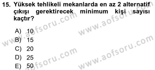 Temel Yangın Güvenliği Dersi 2022 - 2023 Yılı Yaz Okulu Sınavı 15. Soru