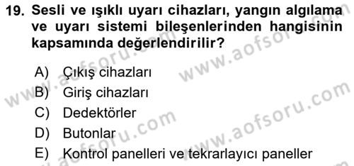 Temel Yangın Güvenliği Dersi 2022 - 2023 Yılı Yaz Okulu Sınavı 19. Soru