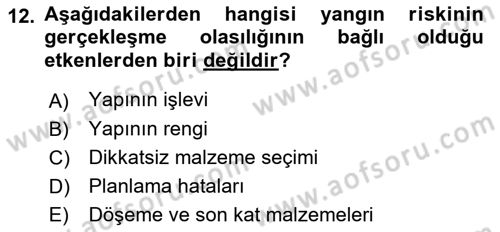 Temel Yangın Güvenliği Dersi 2023 - 2024 Yılı (Vize) Ara Sınavı 12. Soru