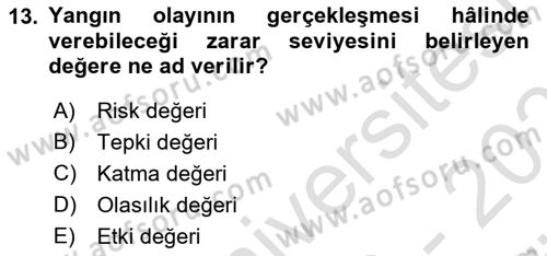 Temel Yangın Güvenliği Dersi 2023 - 2024 Yılı (Vize) Ara Sınavı 13. Soru