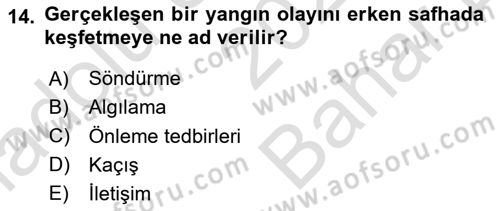 Temel Yangın Güvenliği Dersi 2023 - 2024 Yılı (Vize) Ara Sınavı 14. Soru