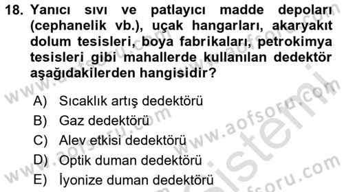 Temel Yangın Güvenliği Dersi 2023 - 2024 Yılı (Final) Dönem Sonu Sınavı 18. Soru