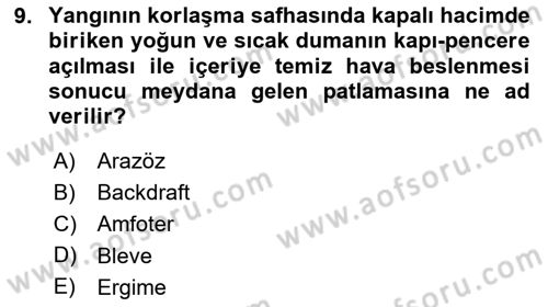 Temel Yangın Güvenliği Dersi 2023 - 2024 Yılı (Final) Dönem Sonu Sınavı 9. Soru