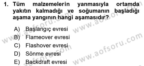 Temel Yangın Güvenliği Dersi 2023 - 2024 Yılı Yaz Okulu Sınav Soruları 1. Soru