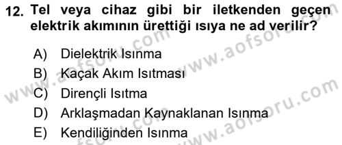 Temel Yangın Güvenliği Dersi 2023 - 2024 Yılı Yaz Okulu Sınav Soruları 12. Soru