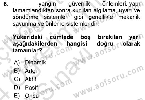 Temel Yangın Güvenliği Dersi 2023 - 2024 Yılı Yaz Okulu Sınav Soruları 6. Soru