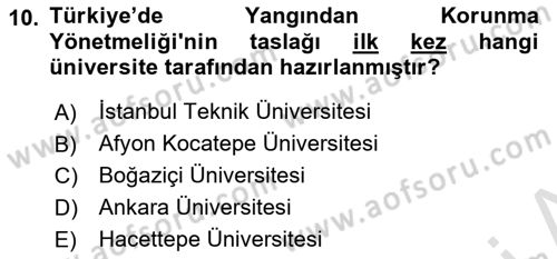 Temel Yangın Güvenliği Dersi 2024 - 2025 Yılı (Vize) Ara Sınav Soruları 10. Soru