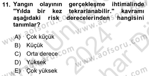 Temel Yangın Güvenliği Dersi 2024 - 2025 Yılı (Vize) Ara Sınav Soruları 11. Soru