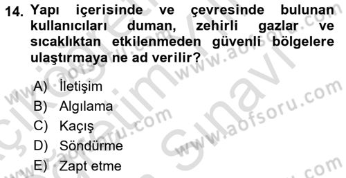 Temel Yangın Güvenliği Dersi 2024 - 2025 Yılı (Vize) Ara Sınav Soruları 14. Soru