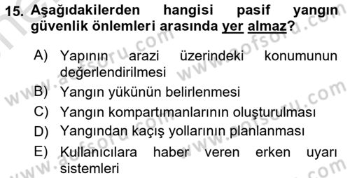Temel Yangın Güvenliği Dersi 2024 - 2025 Yılı (Vize) Ara Sınav Soruları 15. Soru