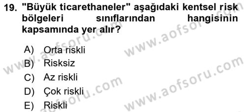 Temel Yangın Güvenliği Dersi 2024 - 2025 Yılı (Vize) Ara Sınav Soruları 19. Soru