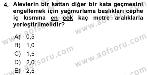 Temel Yangın Güvenliği Dersi 2024 - 2025 Yılı (Final) Dönem Sonu Sınav Soruları 4. Soru