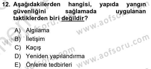Temel Yangın Güvenliği Dersi 2025 - 2026 Yılı (Vize) Ara Sınav Soruları 12. Soru