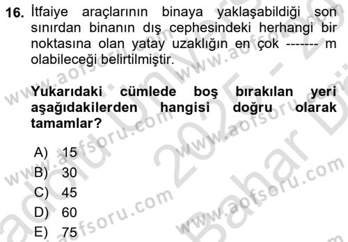Temel Yangın Güvenliği Dersi 2025 - 2026 Yılı (Vize) Ara Sınav Soruları 16. Soru