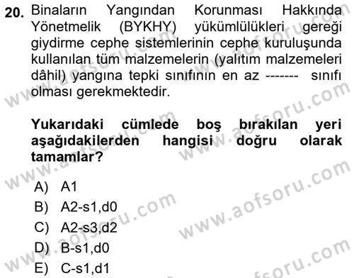 Temel Yangın Güvenliği Dersi 2025 - 2026 Yılı (Vize) Ara Sınav Soruları 20. Soru
