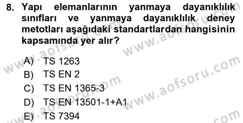 Temel Yangın Güvenliği Dersi 2025 - 2026 Yılı (Vize) Ara Sınav Soruları 8. Soru