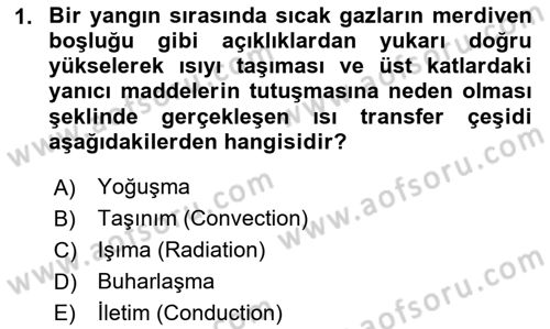 Temel Yangın Güvenliği Dersi 2025 - 2026 Yılı (Final) Dönem Sonu Sınav Soruları 1. Soru