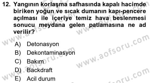 Temel Yangın Güvenliği Dersi 2025 - 2026 Yılı (Final) Dönem Sonu Sınav Soruları 12. Soru