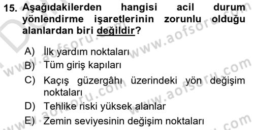 Temel Yangın Güvenliği Dersi 2025 - 2026 Yılı (Final) Dönem Sonu Sınav Soruları 15. Soru