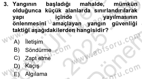 Temel Yangın Güvenliği Dersi 2025 - 2026 Yılı (Final) Dönem Sonu Sınav Soruları 3. Soru