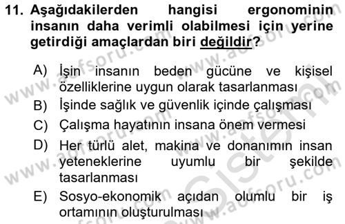 İş Hijyeni ve Ergonomi Dersi 2020 - 2021 Yılı Yaz Okulu Sınav Soruları 11. Soru