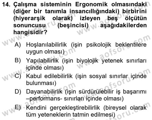 İş Hijyeni ve Ergonomi Dersi 2020 - 2021 Yılı Yaz Okulu Sınav Soruları 14. Soru