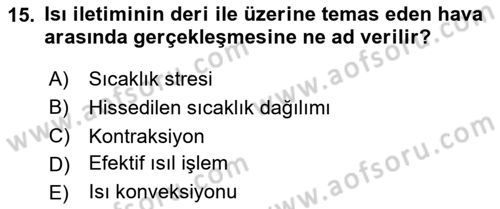 İş Hijyeni ve Ergonomi Dersi 2020 - 2021 Yılı Yaz Okulu Sınav Soruları 15. Soru