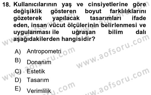 İş Hijyeni ve Ergonomi Dersi 2020 - 2021 Yılı Yaz Okulu Sınav Soruları 18. Soru