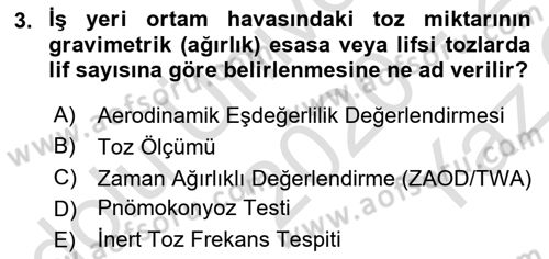 İş Hijyeni ve Ergonomi Dersi 2020 - 2021 Yılı Yaz Okulu Sınav Soruları 3. Soru
